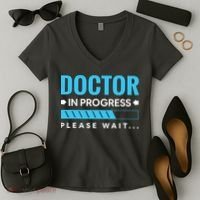 Funny Doctor In Progress Medical Students Women's V-Neck T-Shirt thumb 2