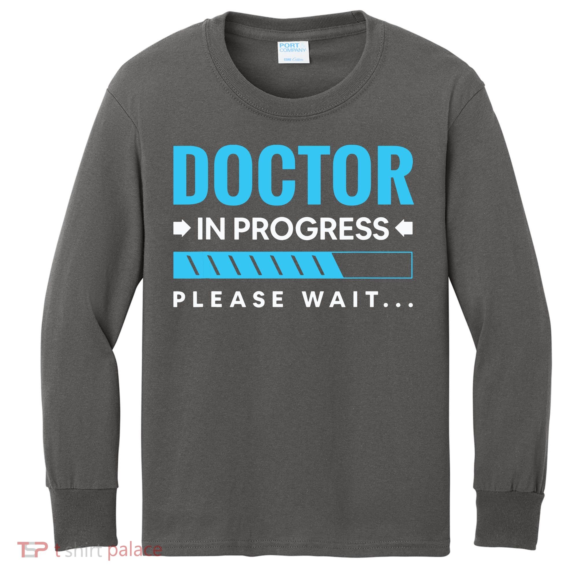 Funny Doctor In Progress Medical Students Kids Long Sleeve Shirt