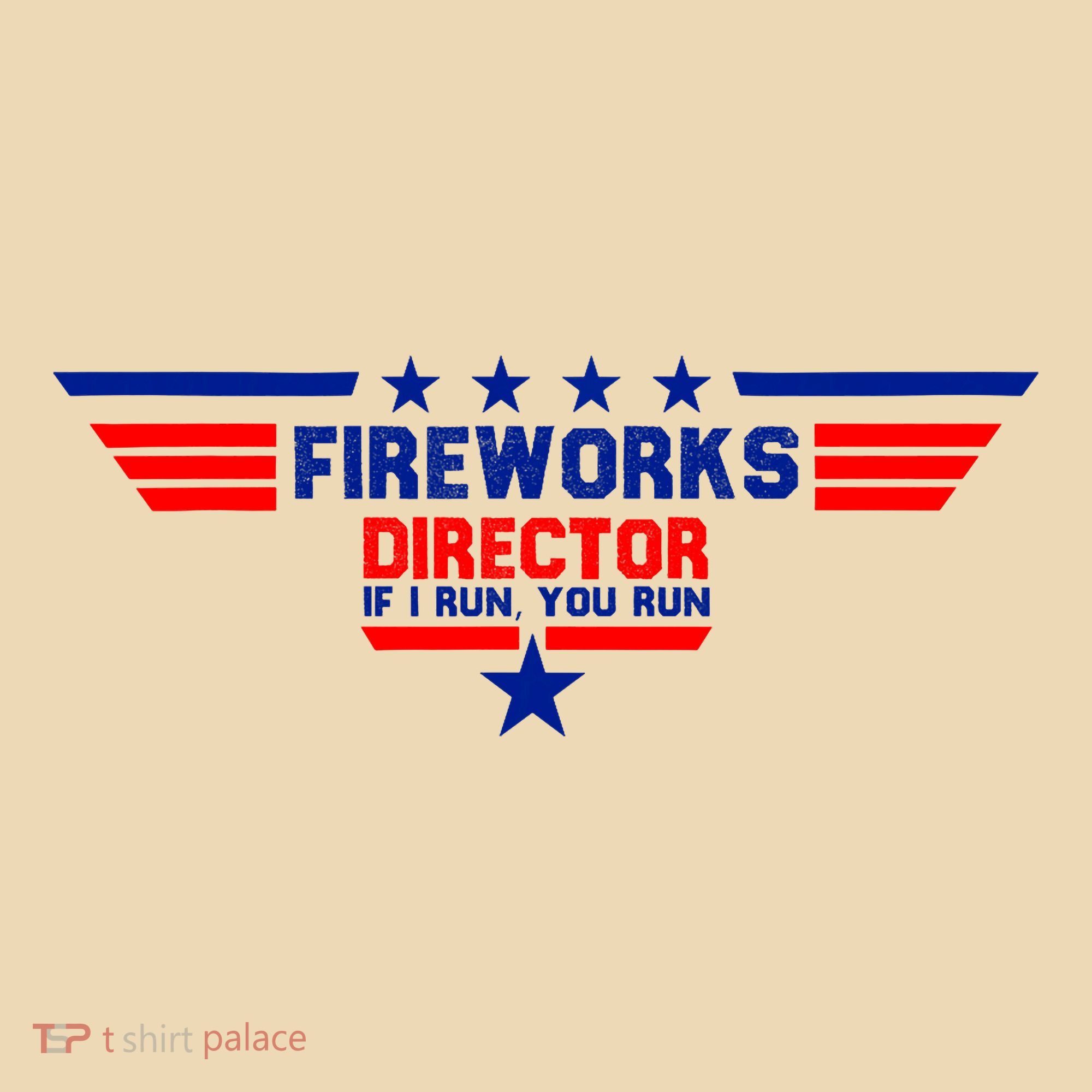 Fireworks Director If I Run You Run Tote Bag