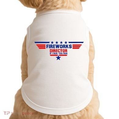 Fireworks Director If I Run You Run Doggie Tank