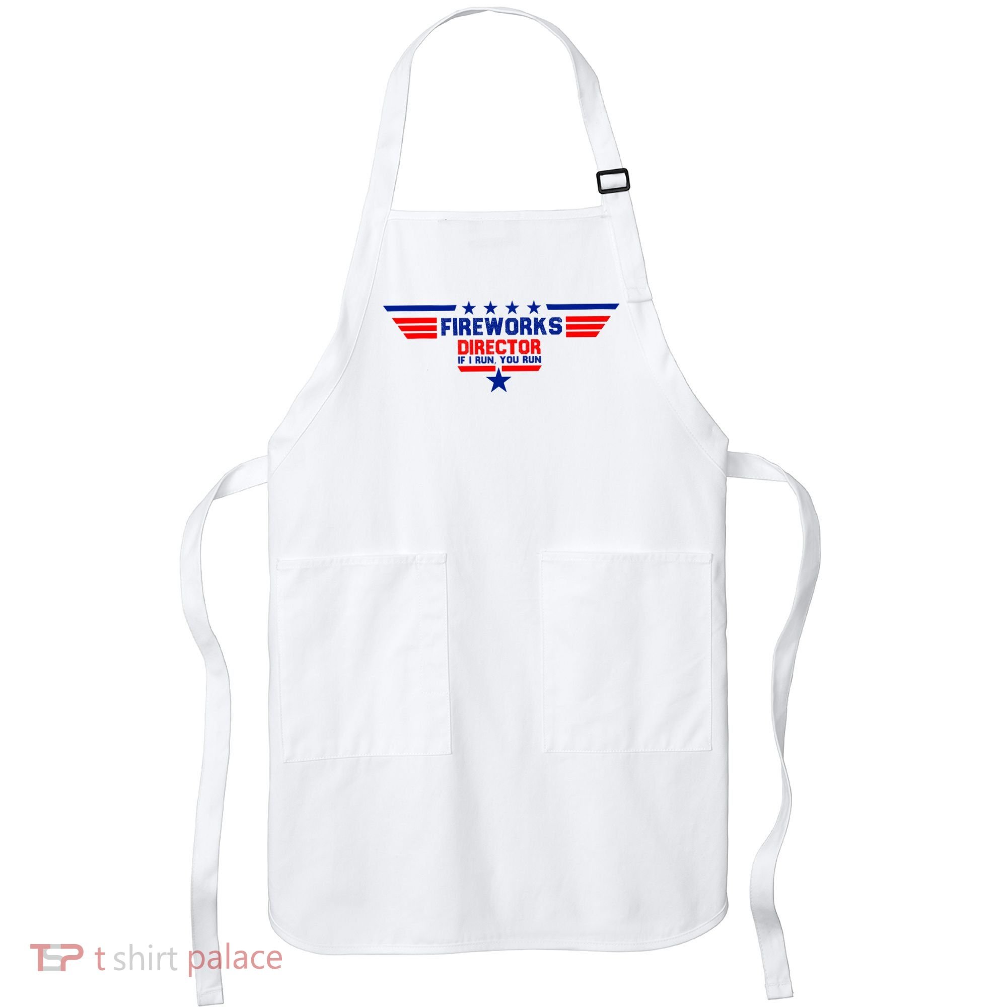 Fireworks Director If I Run You Run Apron