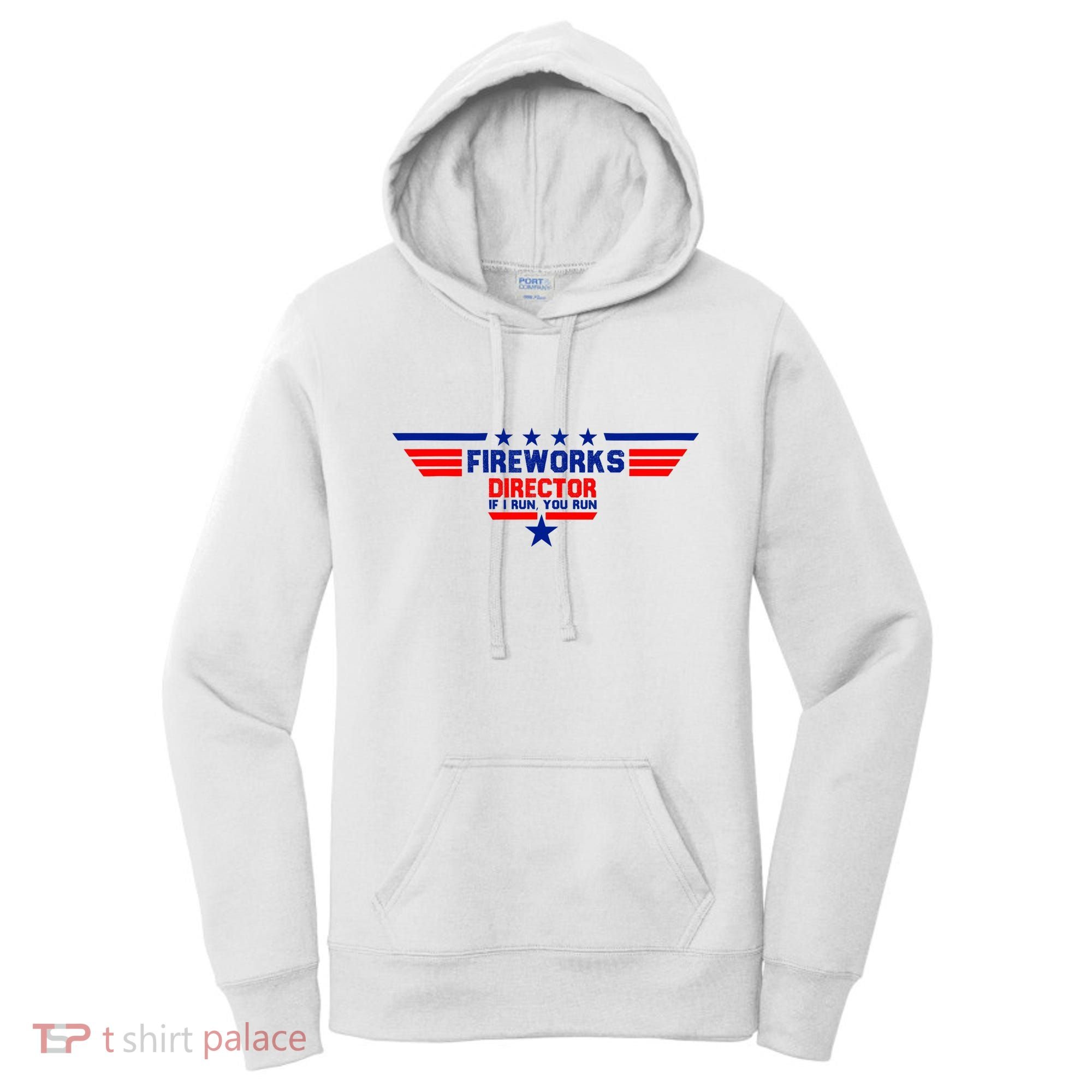 Fireworks Director If I Run You Run Women's Hoodie