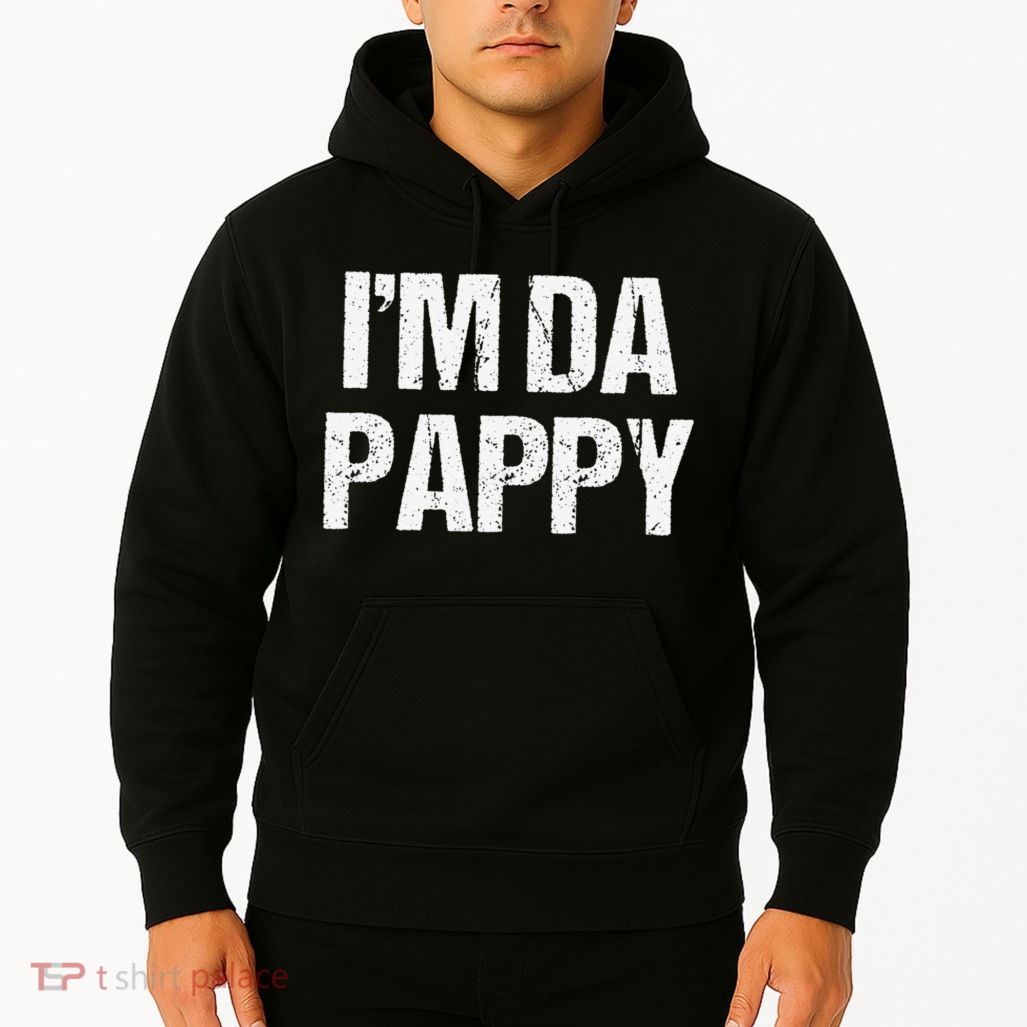 Fathers Day I'M Da Pappy Grandpappy Fathers Day Present Hoodie