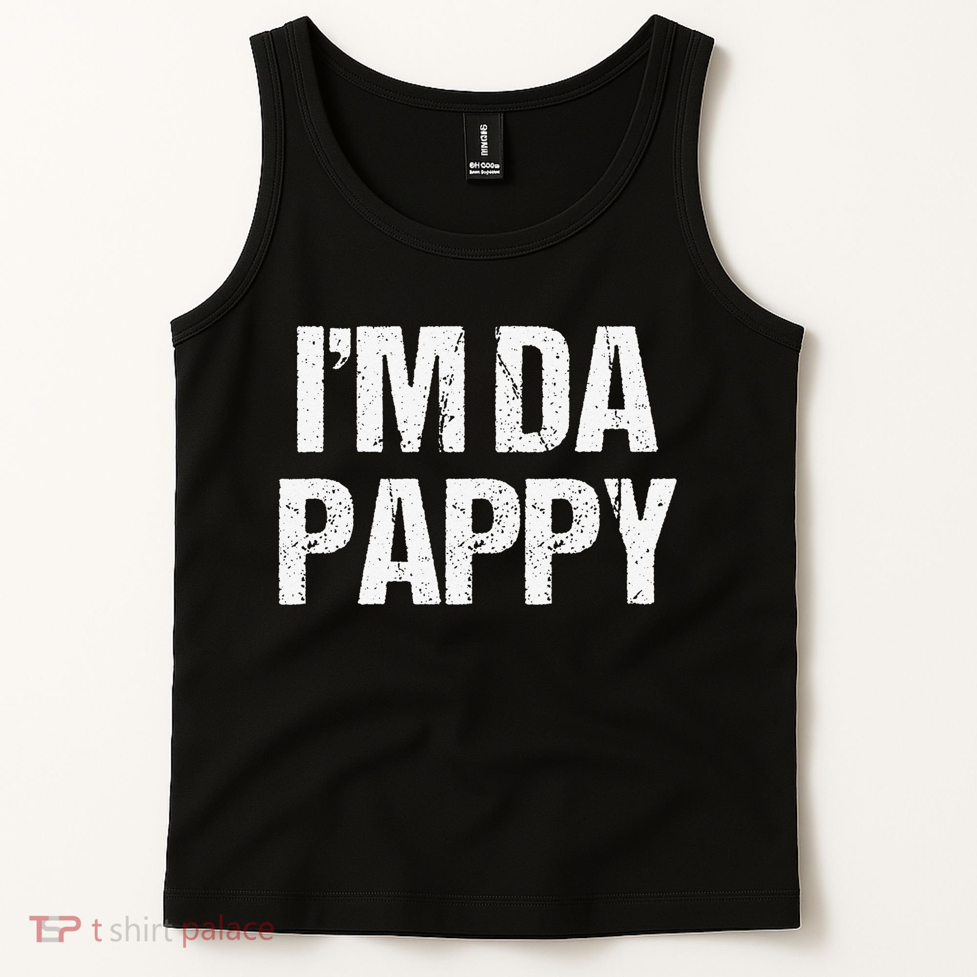 Fathers Day I'M Da Pappy Grandpappy Fathers Day Present Tank Top