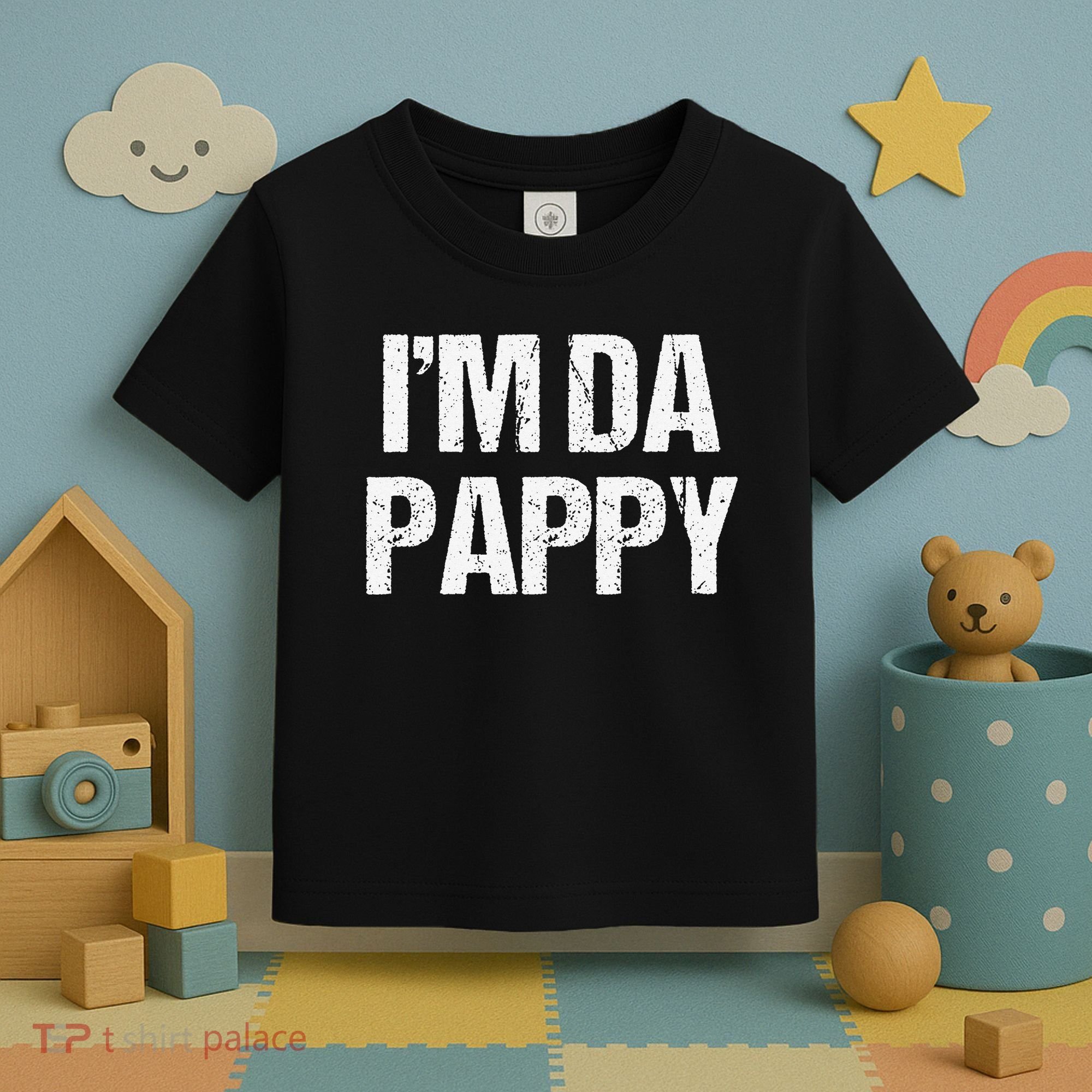 Fathers Day I'M Da Pappy Grandpappy Fathers Day Present Toddler T-Shirt
