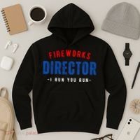 Fireworks Director If I Run You Run Hoodie thumb 3