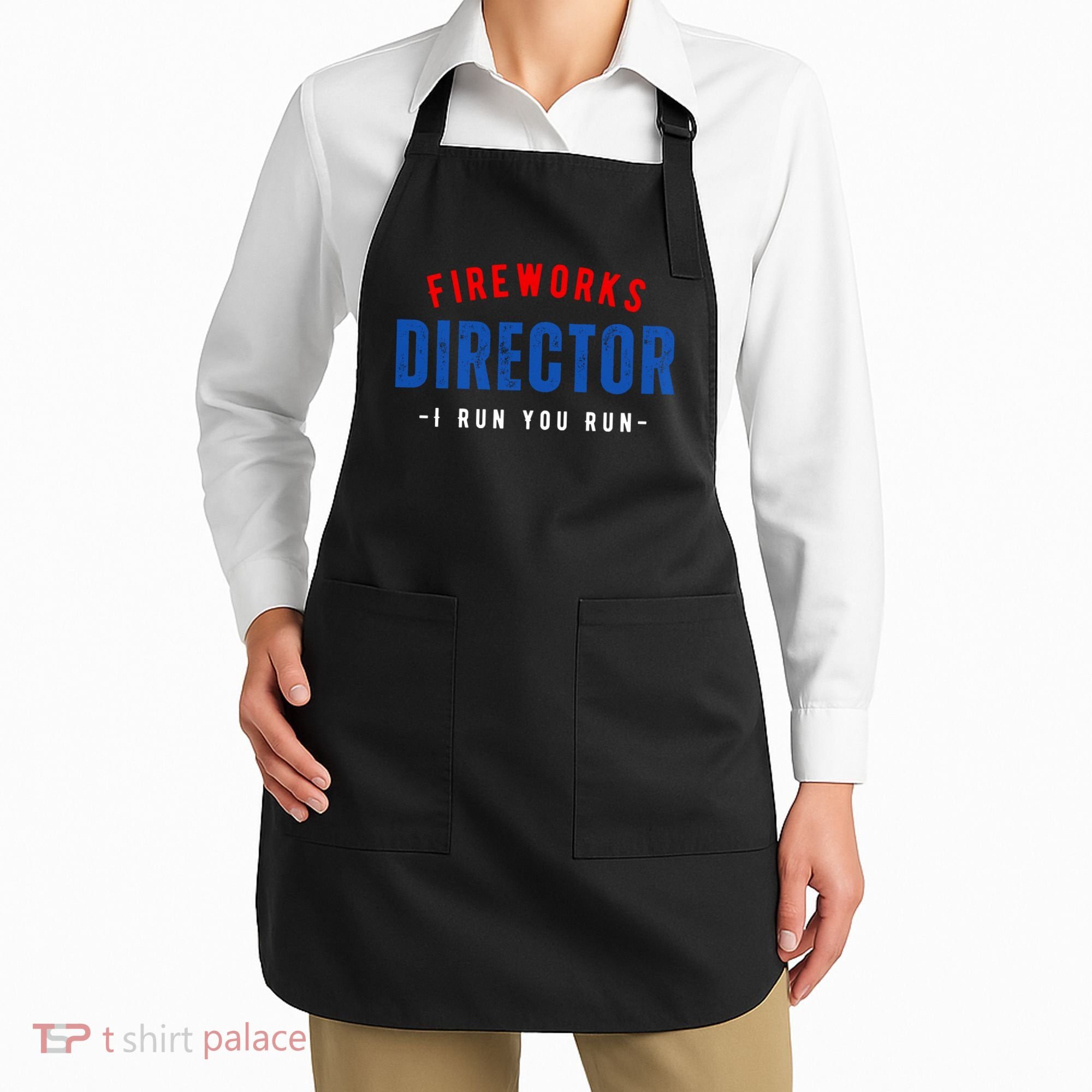 Fireworks Director If I Run You Run Apron