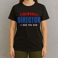 Fireworks Director If I Run You Run T-Shirt thumb 4