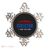Fireworks Director If I Run You Run Ornament thumb 0