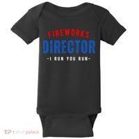 Fireworks Director If I Run You Run Baby Bodysuit thumb 0