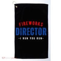 Fireworks Director If I Run You Run Golf Towel thumb 0