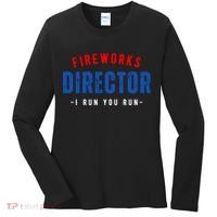 Fireworks Director If I Run You Run Women's Long Sleeve Shirt thumb 0