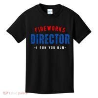 Fireworks Director If I Run You Run Kids T-Shirt thumb 0