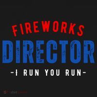 Fireworks Director If I Run You Run Kids T-Shirt thumb 4