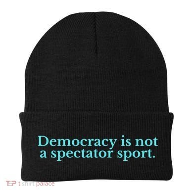 Funny Democracy Is Not A Spectator Sport Beanie