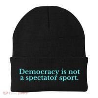 Funny Democracy Is Not A Spectator Sport Beanie thumb 0