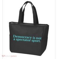 Funny Democracy Is Not A Spectator Sport Tote Bag thumb 3