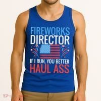 Fireworks Director If I Run You Better Haul Ass 4th Of July Cute Gift Tank Top thumb 3