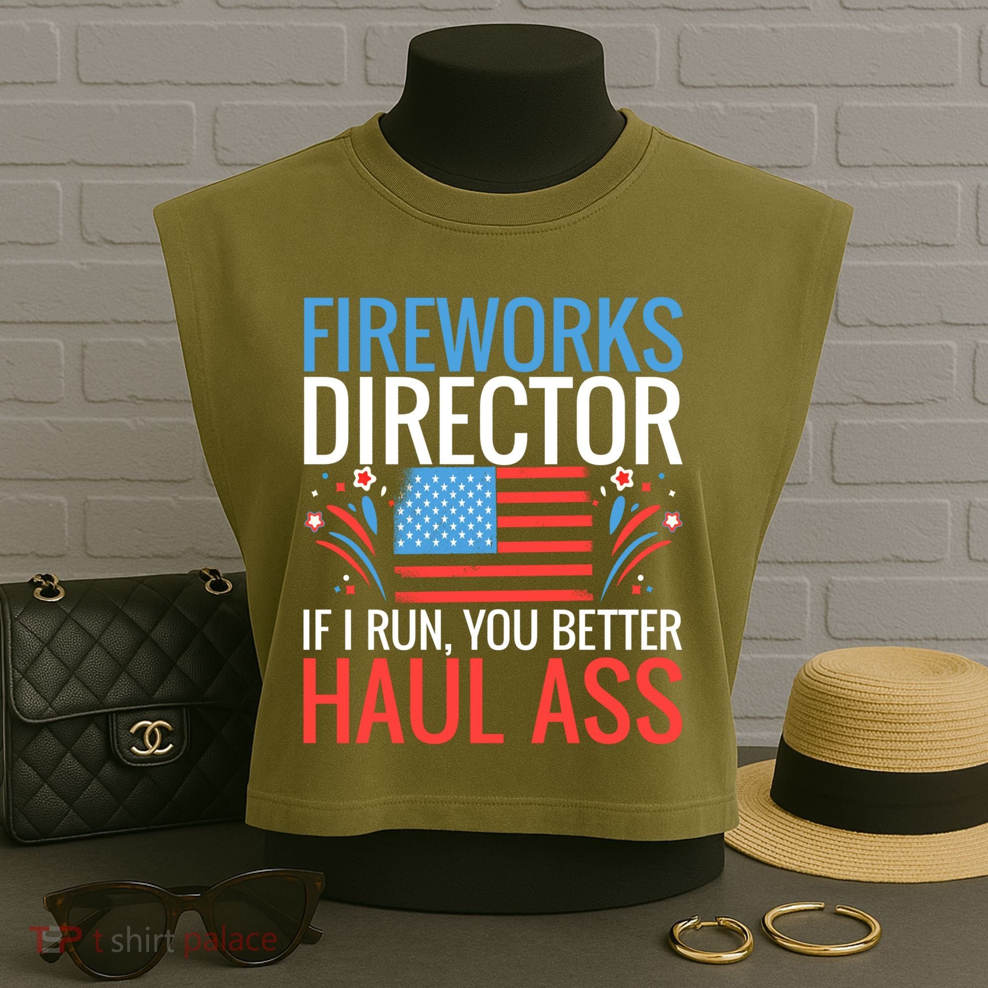 Fireworks Director If I Run You Better Haul Ass 4th Of July Cute Gift Garment-Dyed Women's Muscle Tee