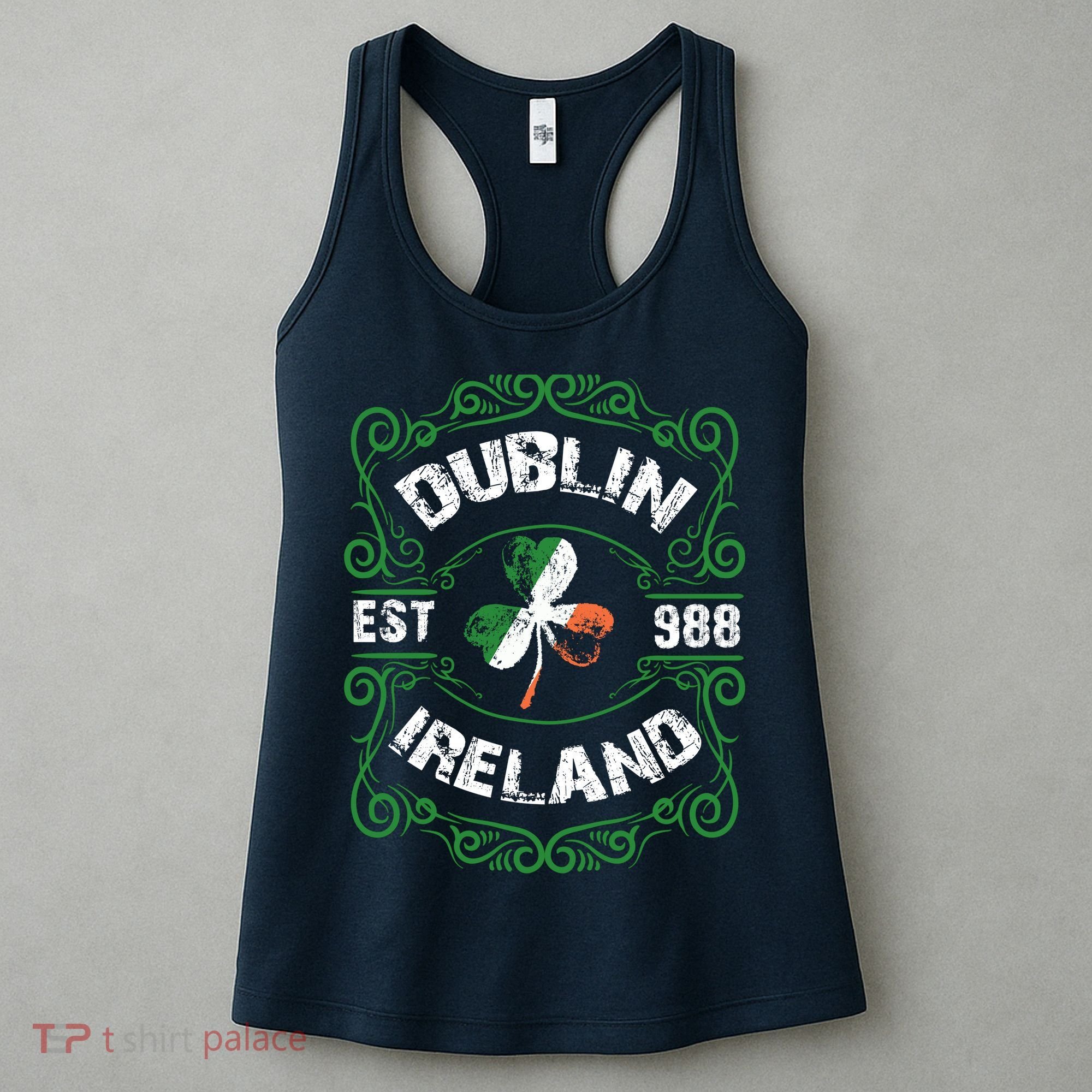 Funny Dublin Ireland Saint Patricks Day Green Shamrock Gifts Women's Tank Top