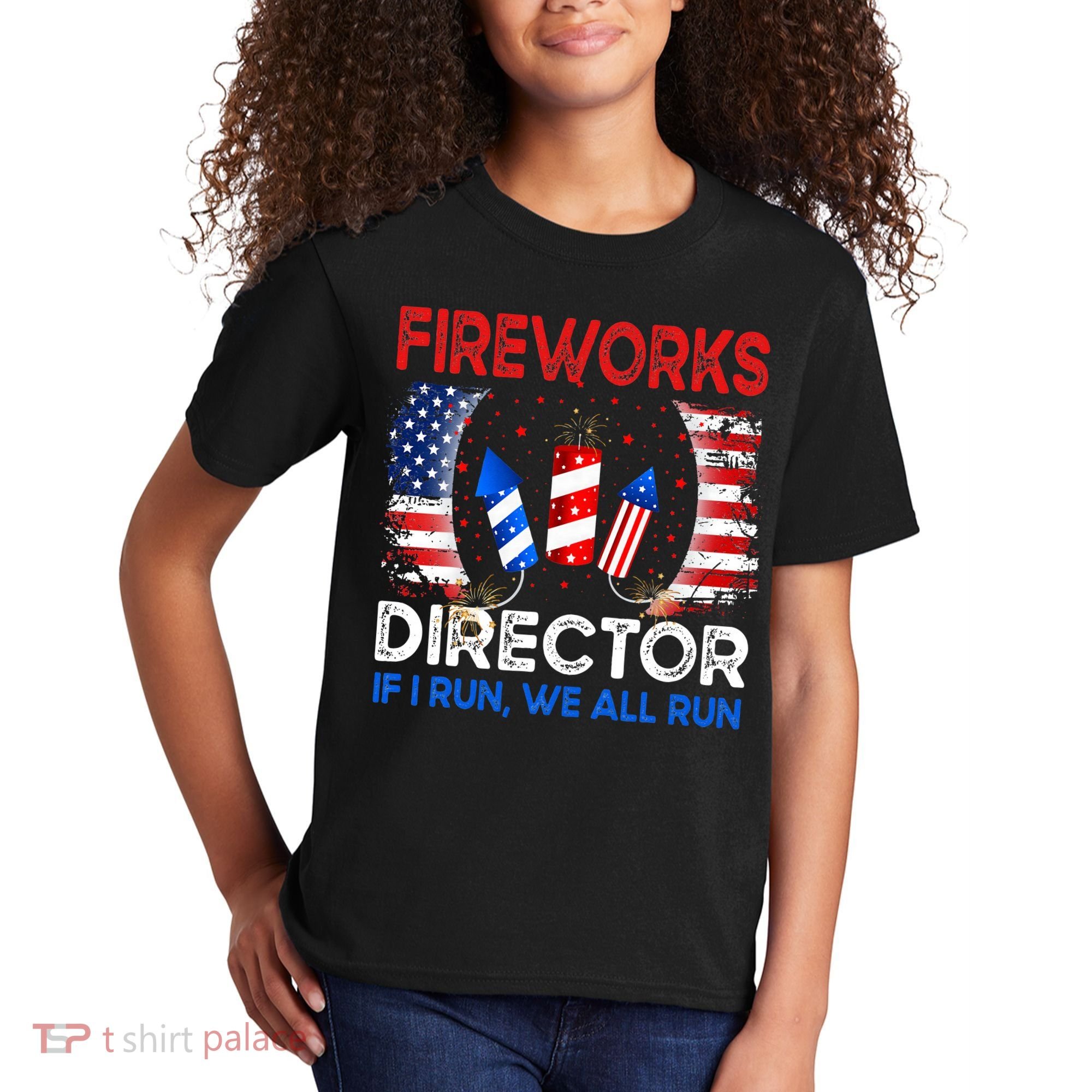 Fireworks Director If I Run You Run US 4th of July Kids T-Shirt