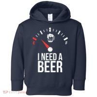 Funny Drinking I Need A Beer Meter Toddler Hoodie thumb 0