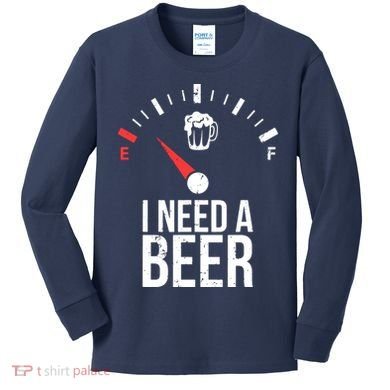 Funny Drinking I Need A Beer Meter Kids Long Sleeve Shirt