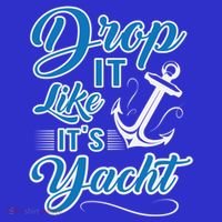 Funny Drop It Like Its Yacht Sailing Graphic With Anchor Gift Hoodie thumb 2
