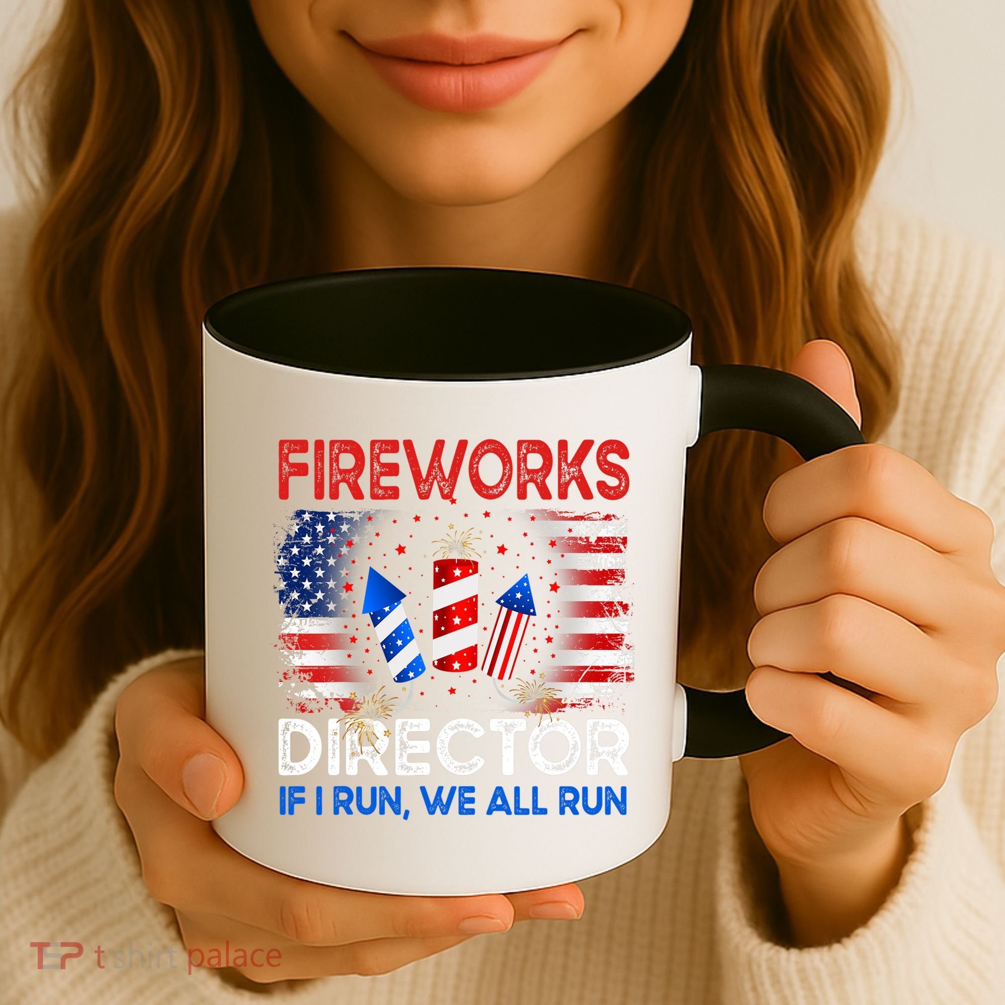 Fireworks Director If I Run We All Run US 4th Of July Coffee Mug