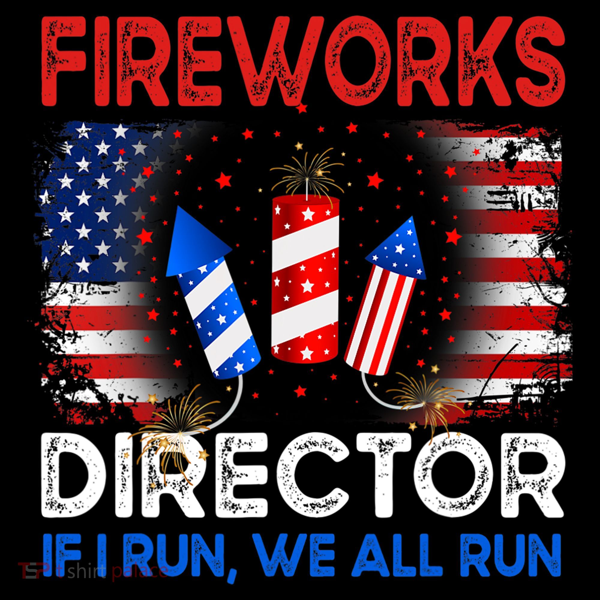 Fireworks Director If I Run We All Run US 4th Of July Coffee Mug