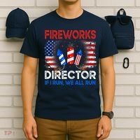 Fireworks Director If I Run We All Run US 4th Of July T-Shirt thumb 6