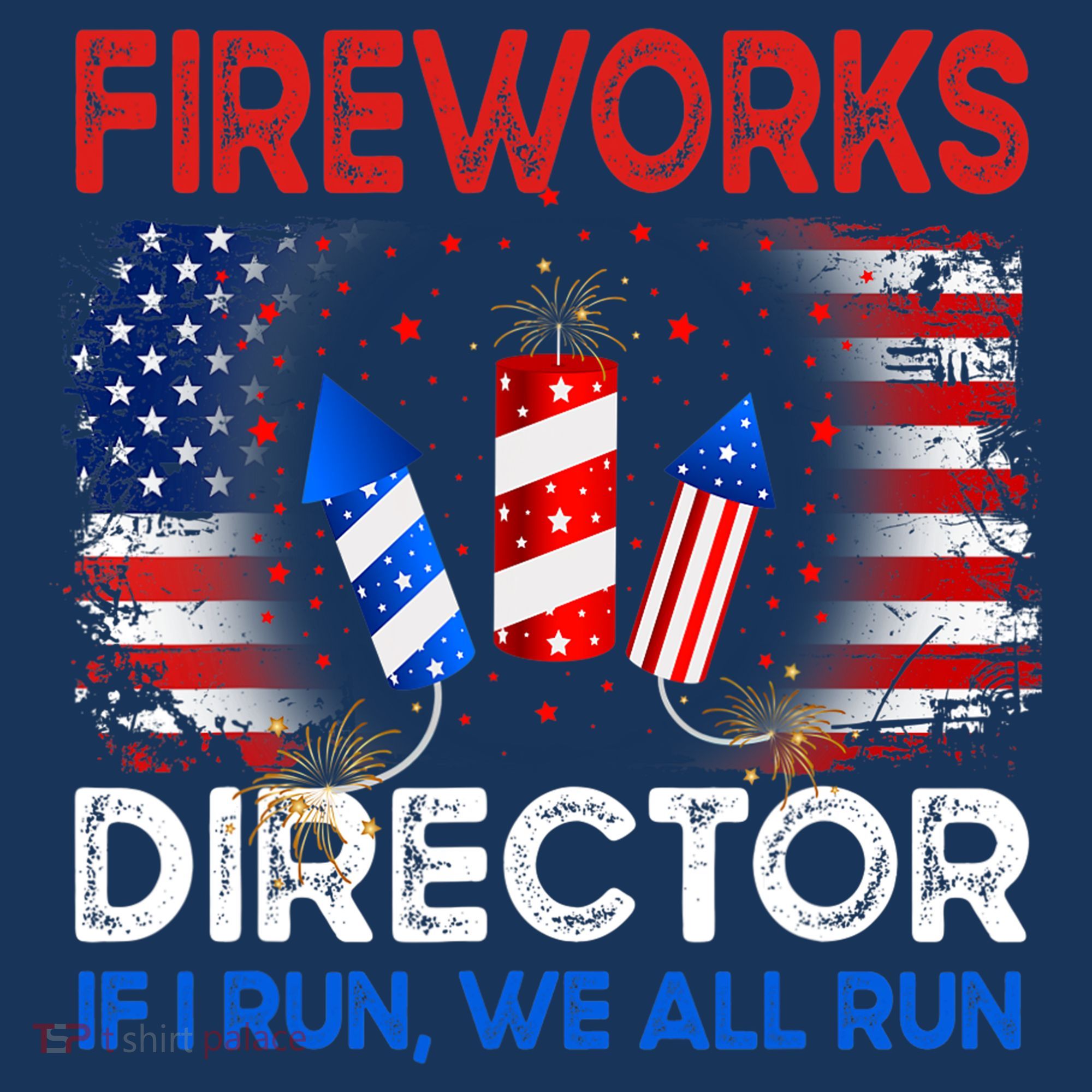 Fireworks Director If I Run We All Run US 4th Of July Women's Tank Top