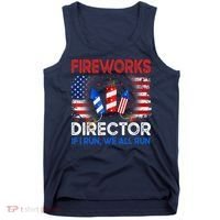 Fireworks Director If I Run We All Run US 4th Of July Tank Top thumb 0