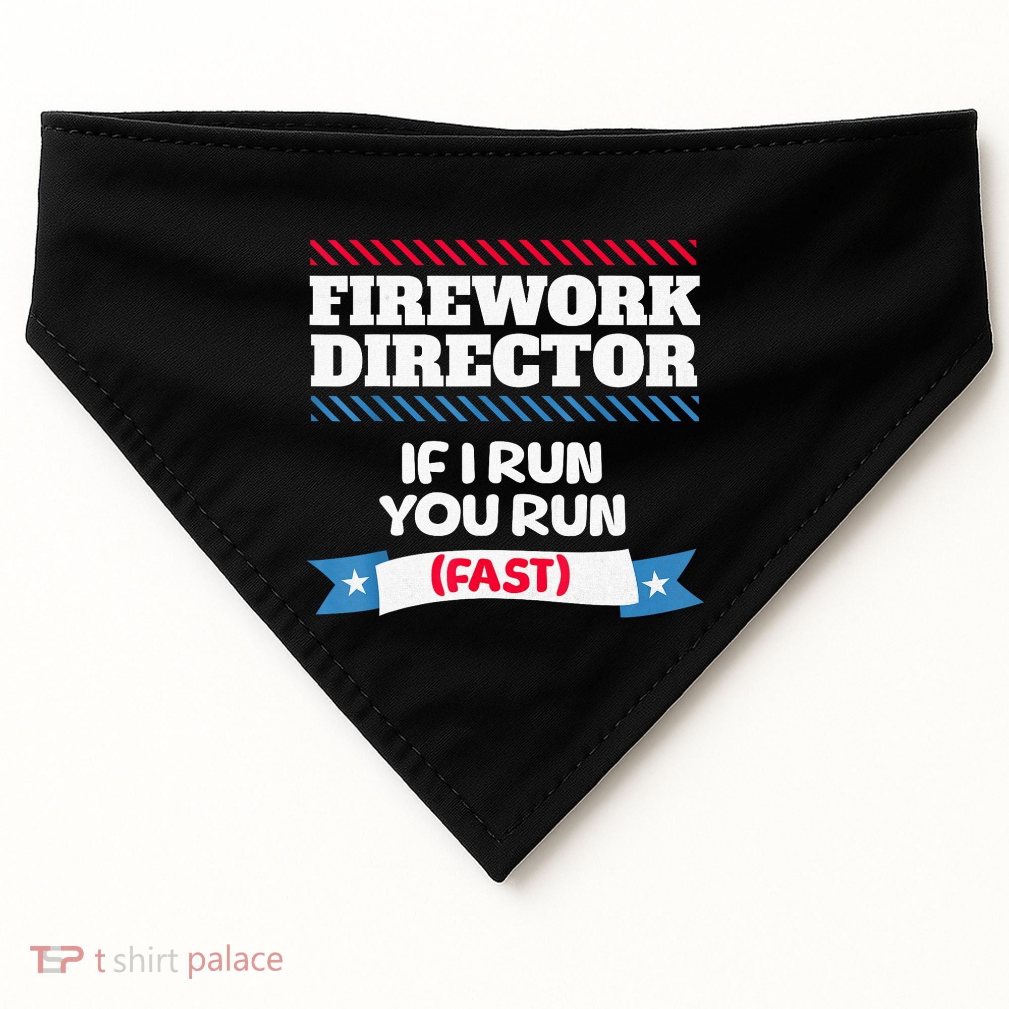 Fireworks Director If I Run You Run July 4th Independence USA-Made Doggie Bandana