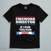 Fireworks Director If I Run You Run July 4th Independence T-Shirt thumb 5