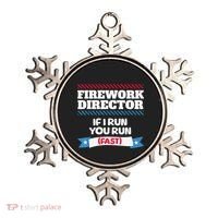 Fireworks Director If I Run You Run July 4th Independence Ornament thumb 0