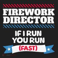 Fireworks Director If I Run You Run July 4th Independence Hat thumb 2
