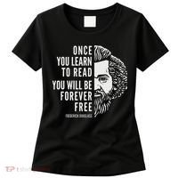 Frederick Douglass Inspiring Quote Once You Learn To Read Women's T-Shirt thumb 0