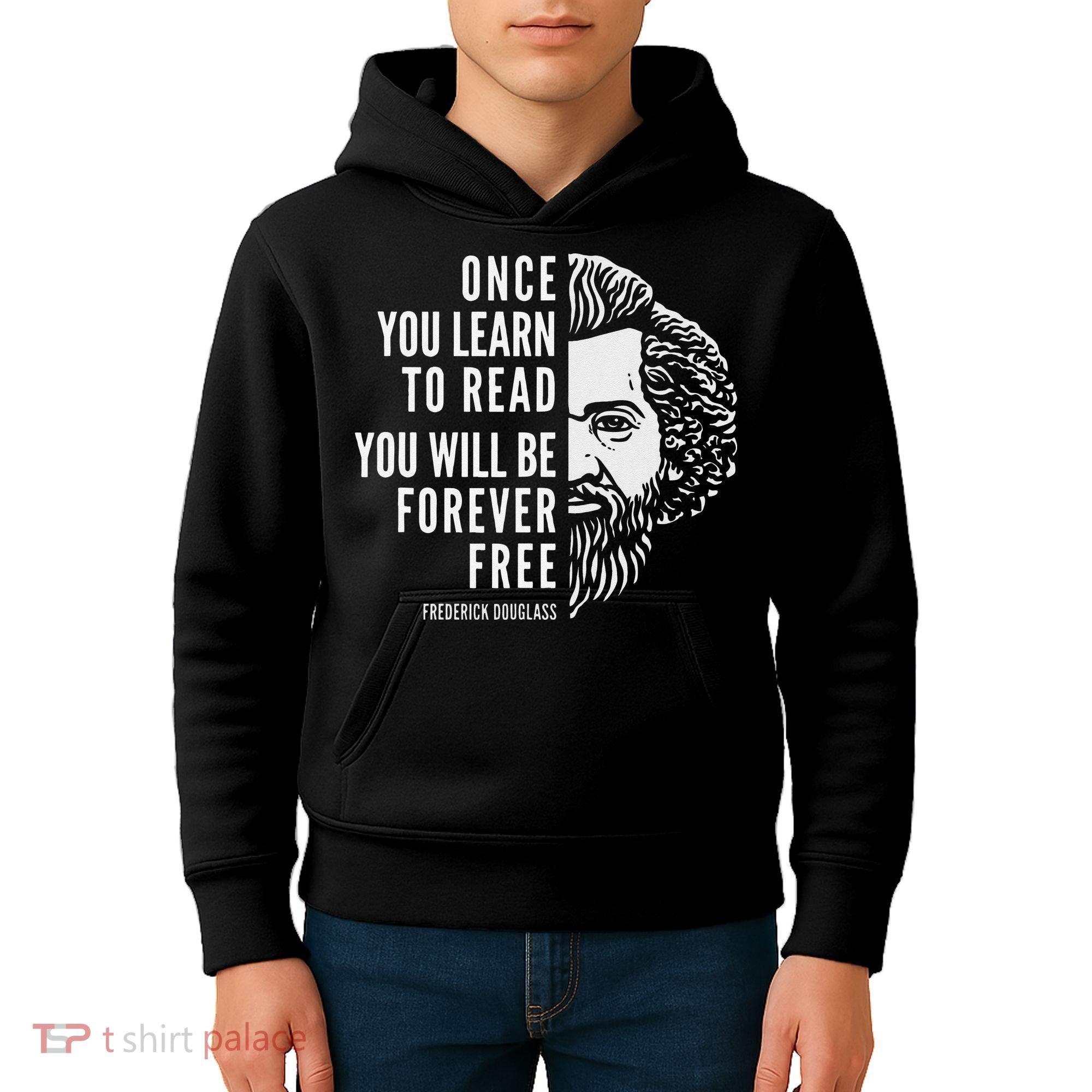 Frederick Douglass Inspiring Quote Once You Learn To Read Kids Hoodie