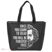 Frederick Douglass Inspiring Quote Once You Learn To Read Tote Bag thumb 0
