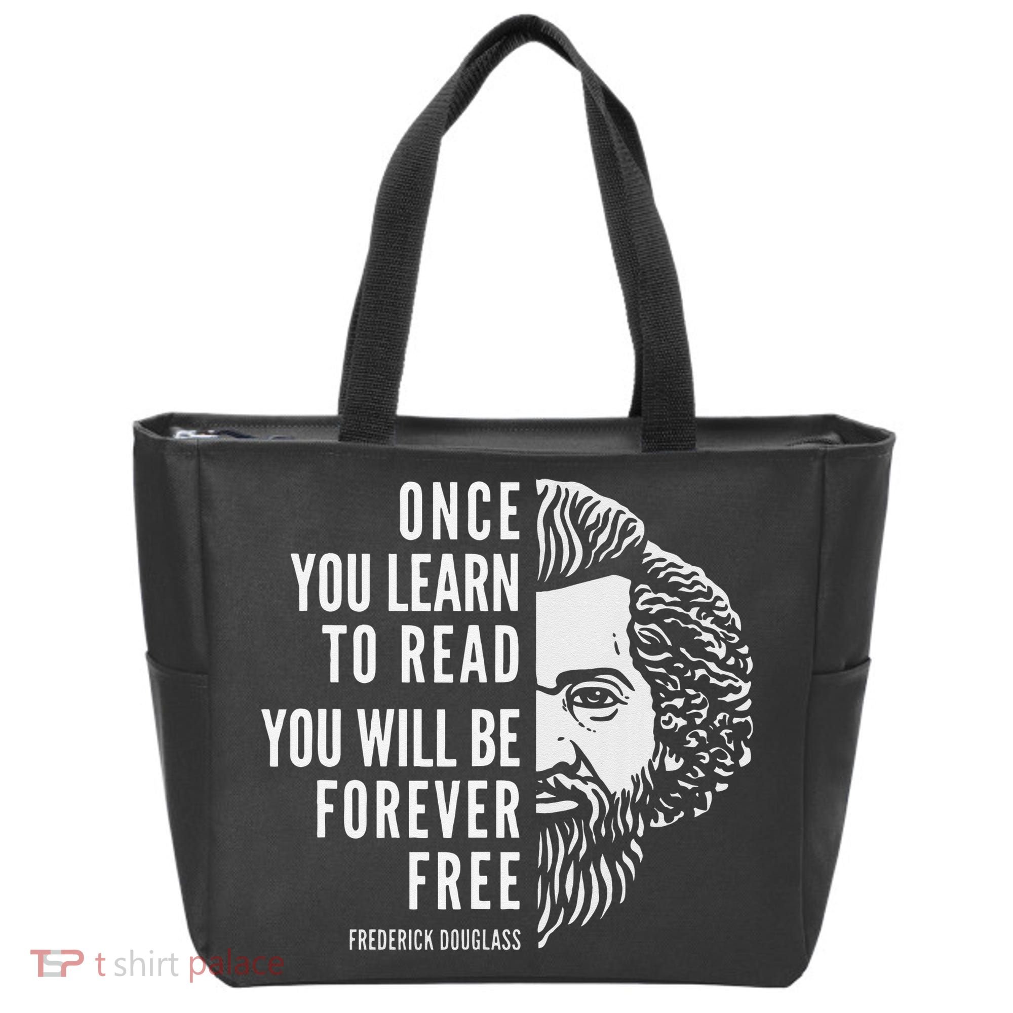 Frederick Douglass Inspiring Quote Once You Learn To Read Tote Bag