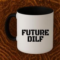 Future Dilf I Love Dilfs Humor Funny Dilf FatherS Day Coffee Mug thumb 2