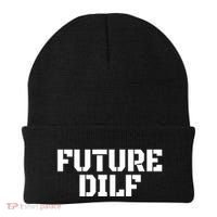 Future Dilf I Love Dilfs Humor Funny Dilf FatherS Day Beanie thumb 0
