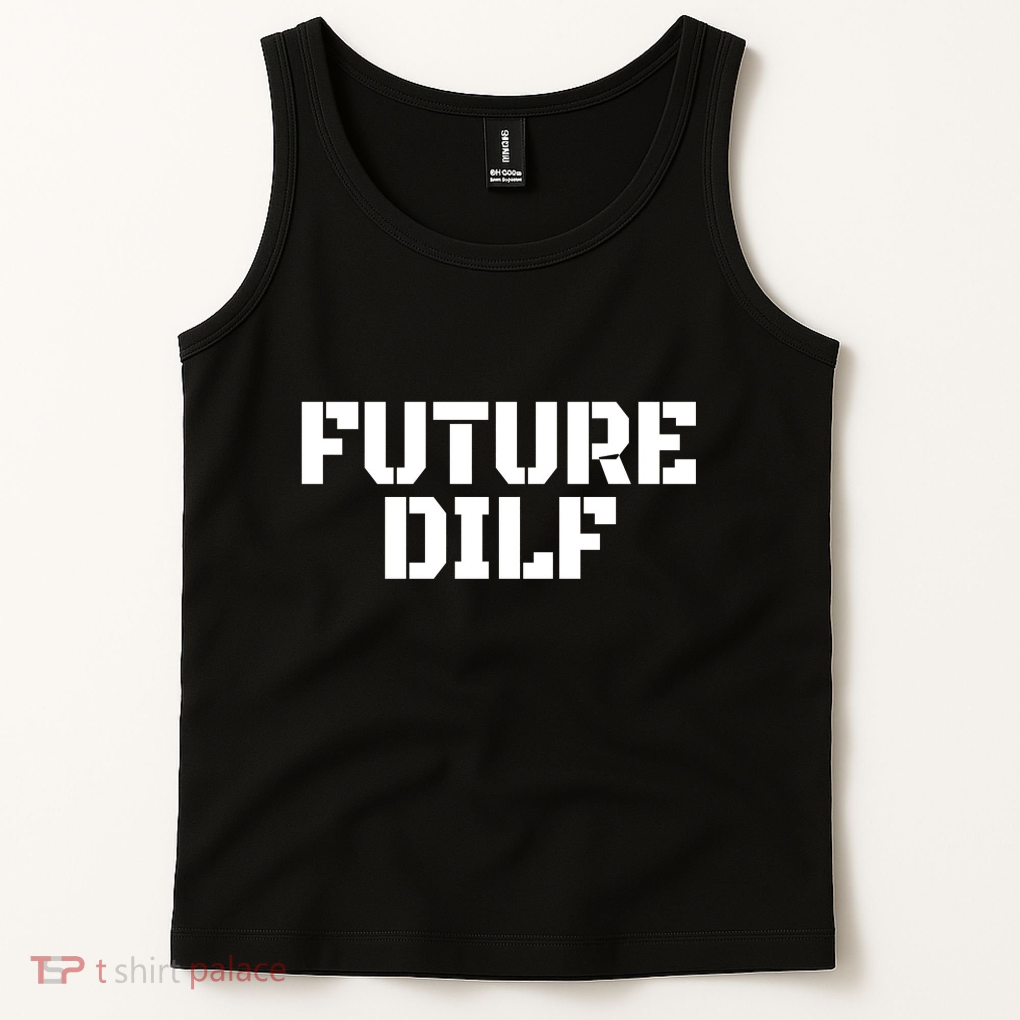 Future Dilf I Love Dilfs Humor Funny Dilf FatherS Day Tank Top