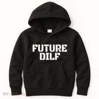 Future Dilf I Love Dilfs Humor Funny Dilf FatherS Day Kids Hoodie thumb 0