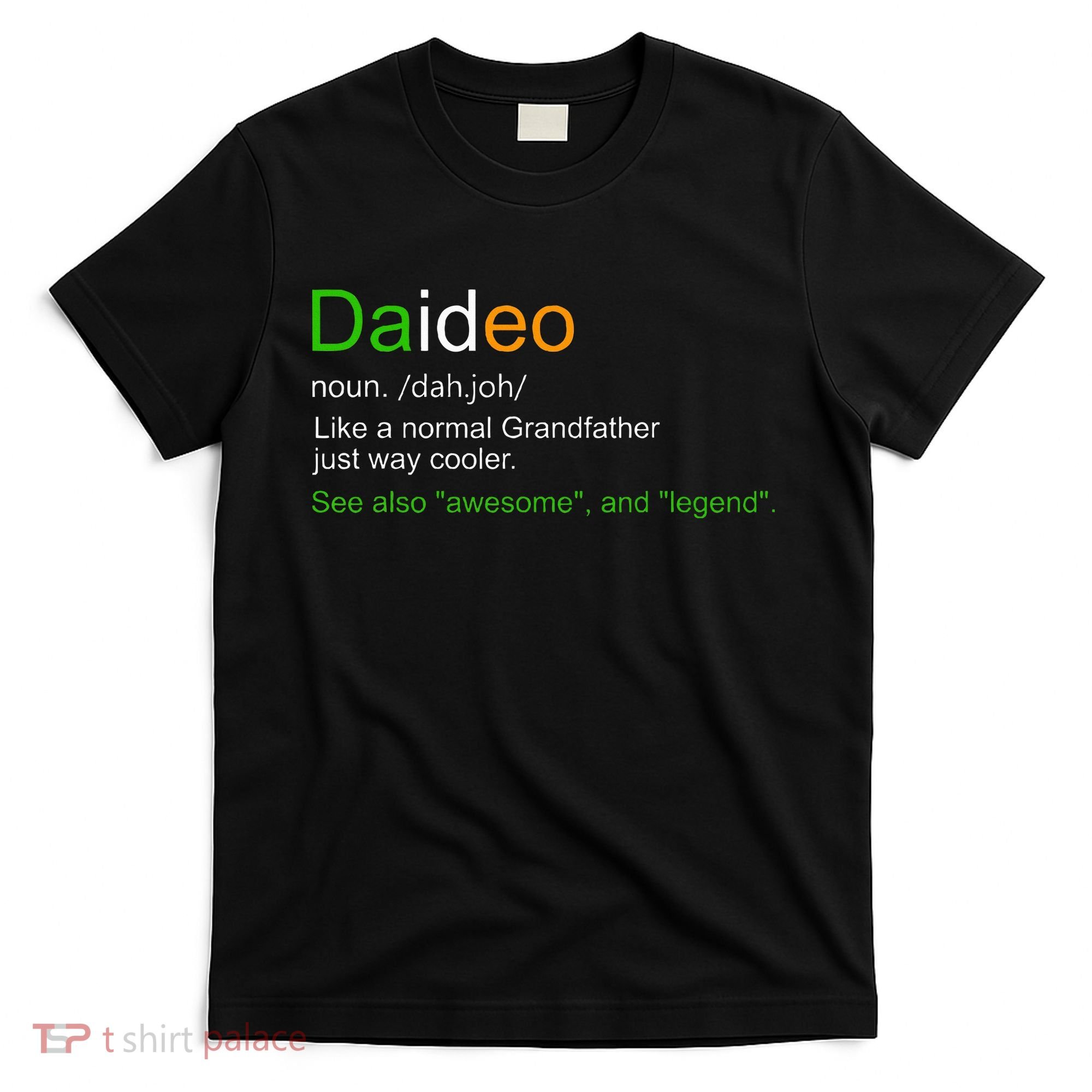 Funny Daideo Ireland Grandfather Grandpa Definition T-Shirt