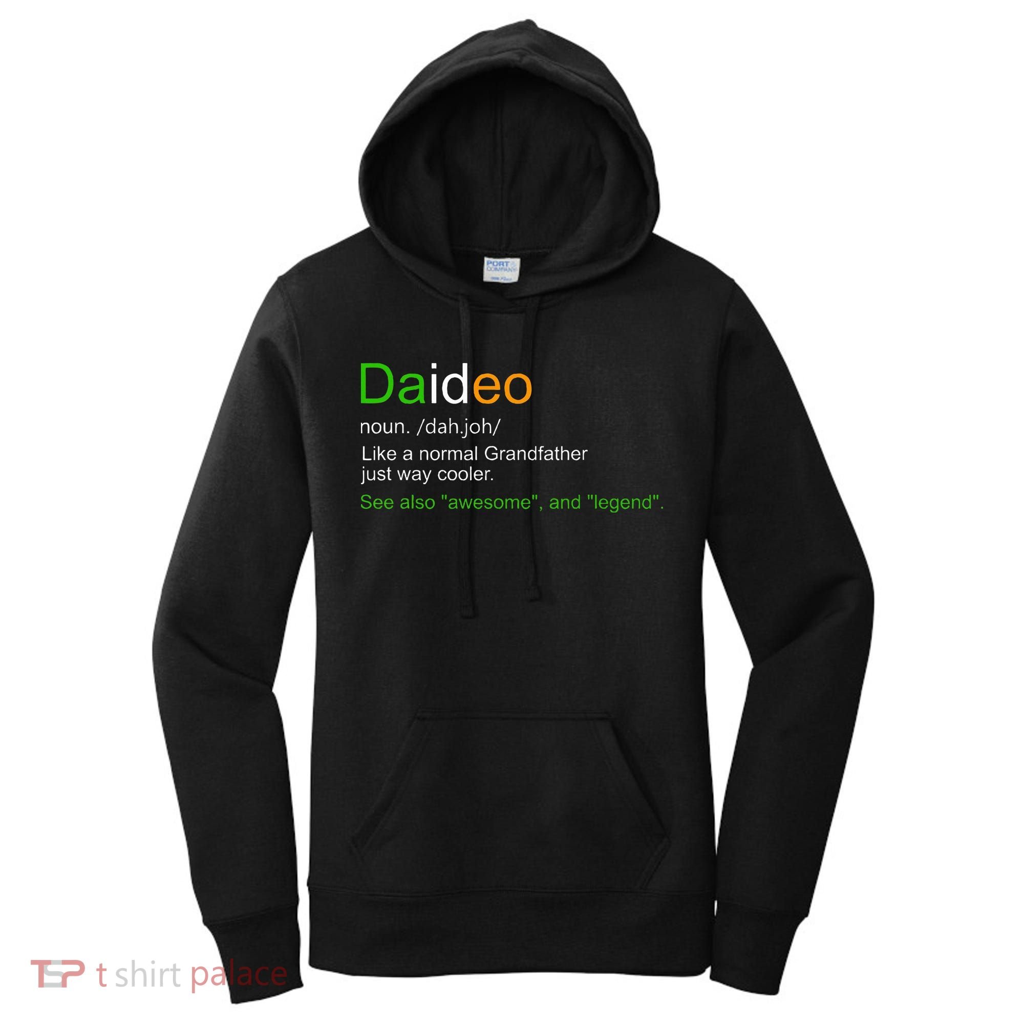 Funny Daideo Ireland Grandfather Grandpa Definition Women's Hoodie