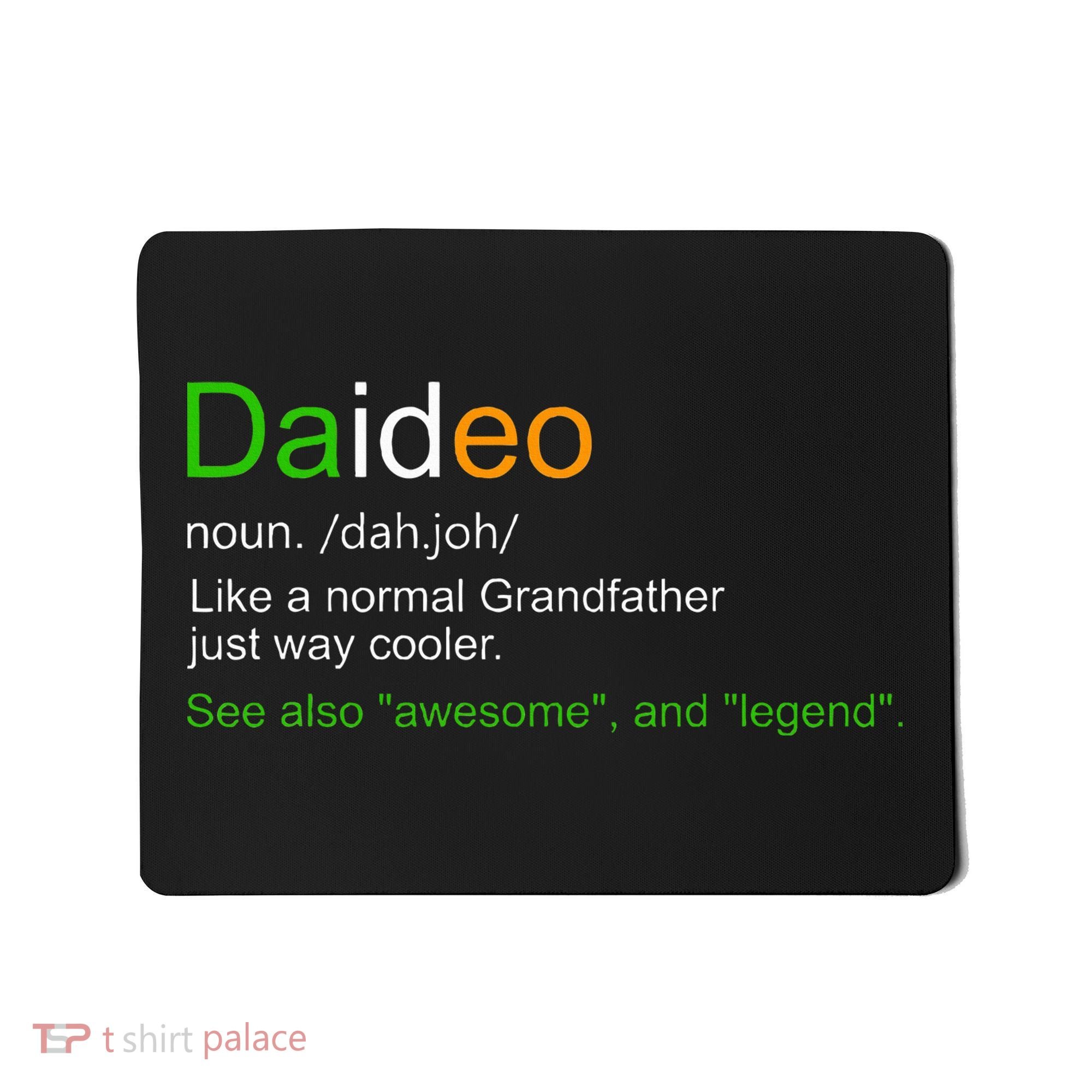 Funny Daideo Ireland Grandfather Grandpa Definition Mousepad