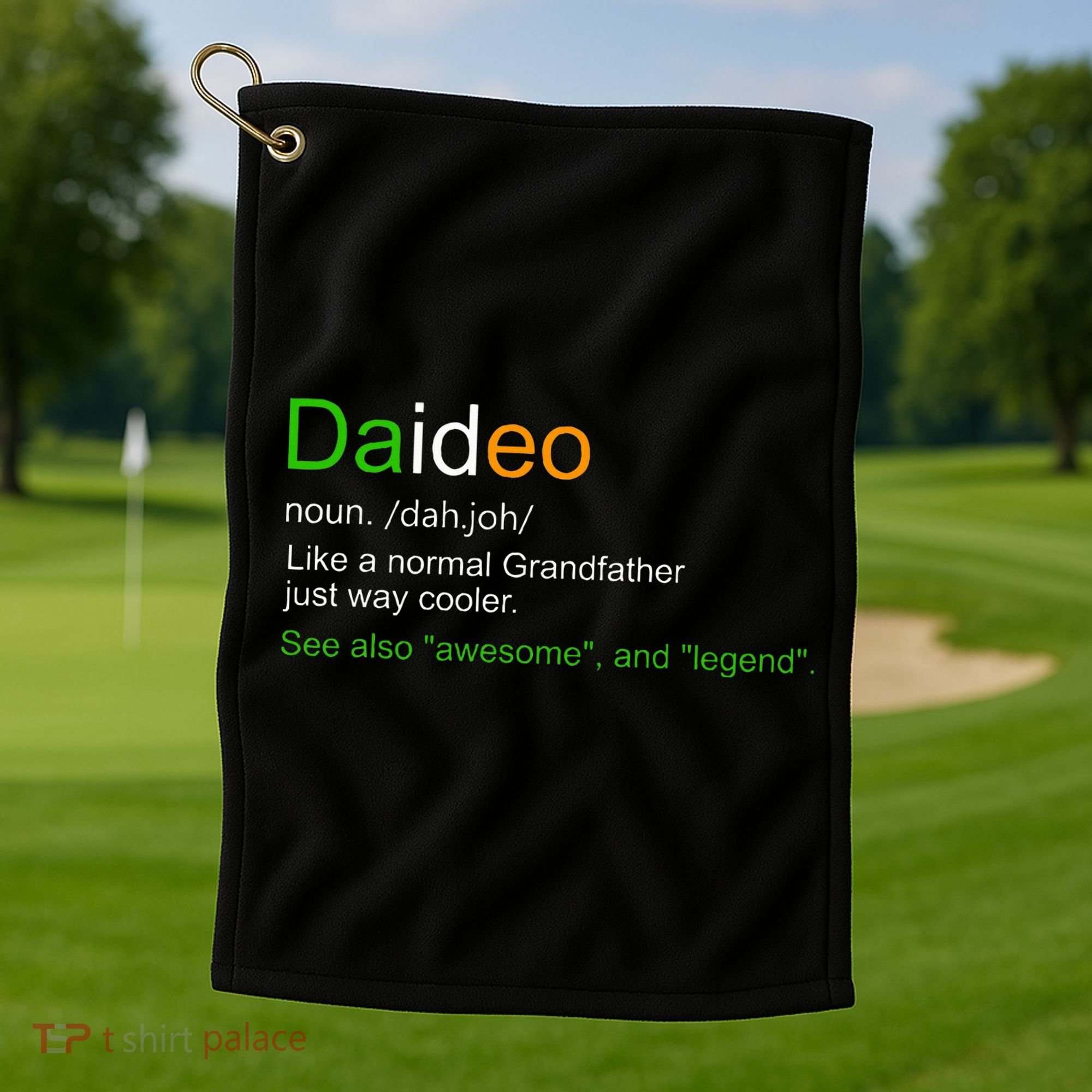 Funny Daideo Ireland Grandfather Grandpa Definition Golf Towel