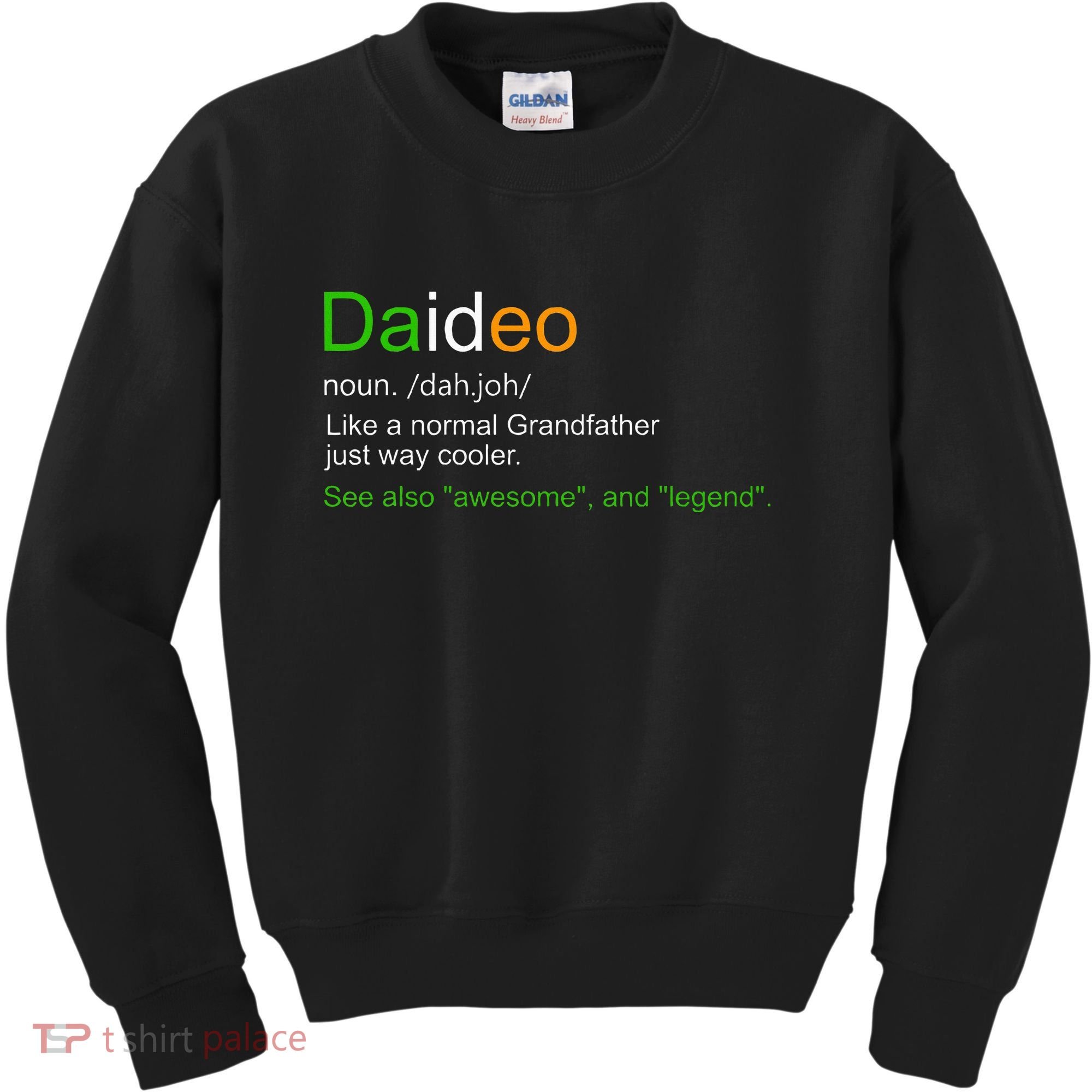 Funny Daideo Ireland Grandfather Grandpa Definition Kids Sweatshirt